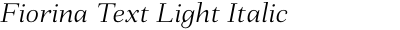 Fiorina Text Light Italic